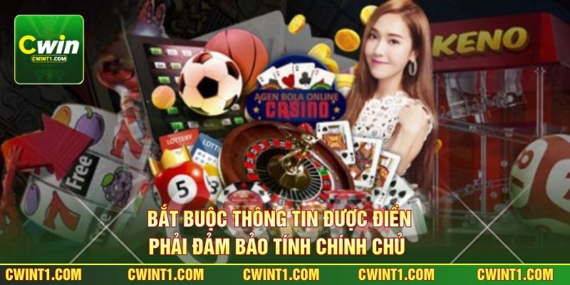 Bắt buộc thông tin được điền phải đảm bảo tính chính chủ 
