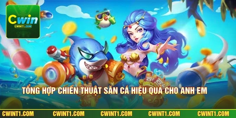 Tổng hợp chiến thuật săn cá hiệu quả cho anh em 